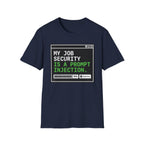 Job security - prompt injection T-Shirt