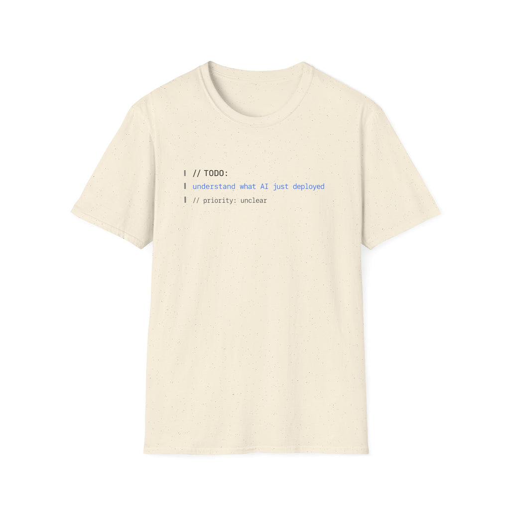 TODO - understand what AI just deployed T-Shirt