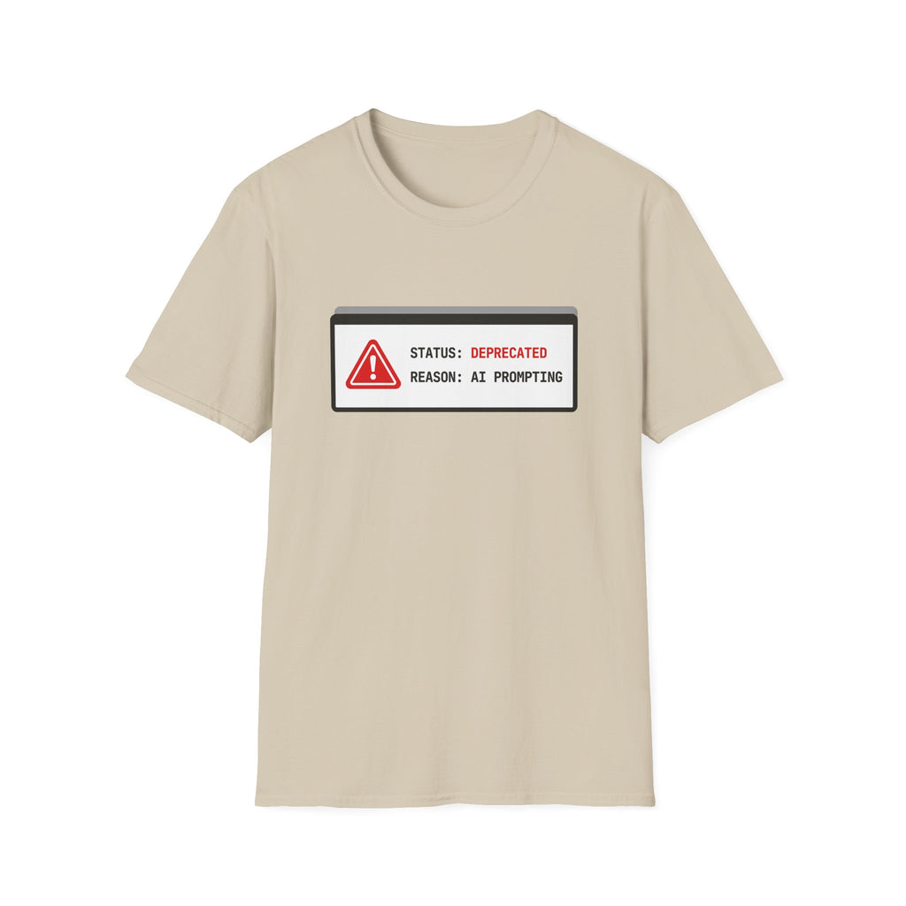 Deprecated Reason AI Prompting T-Shirt
