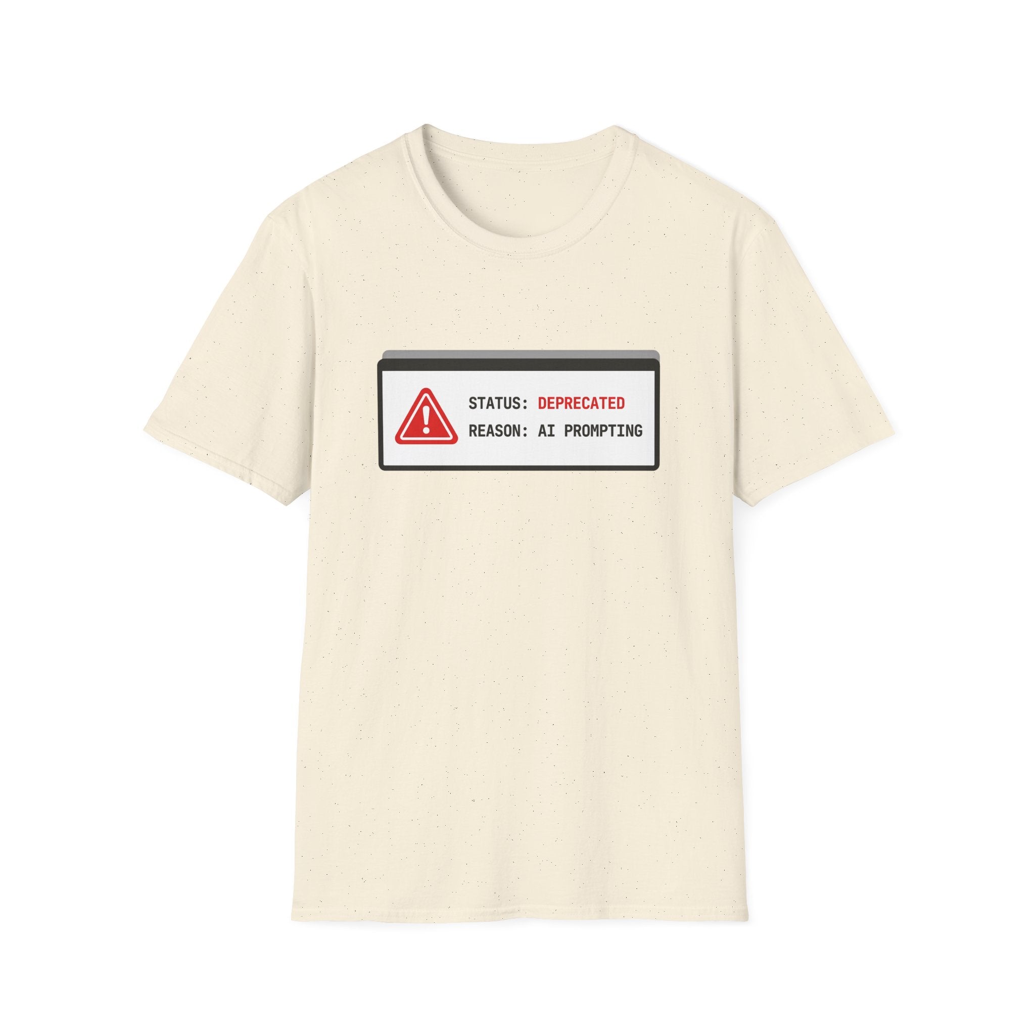Deprecated Reason AI Prompting T-Shirt