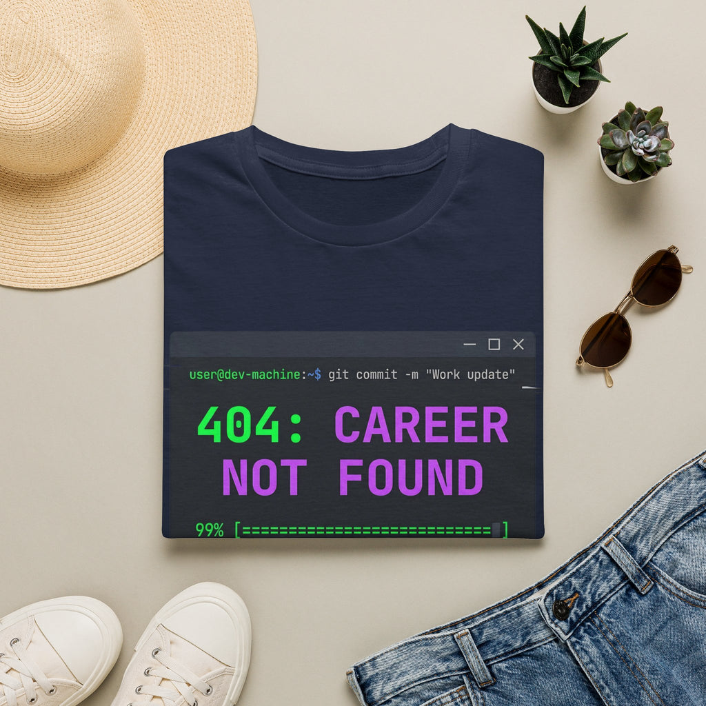 404 Career Not Found T-Shirt