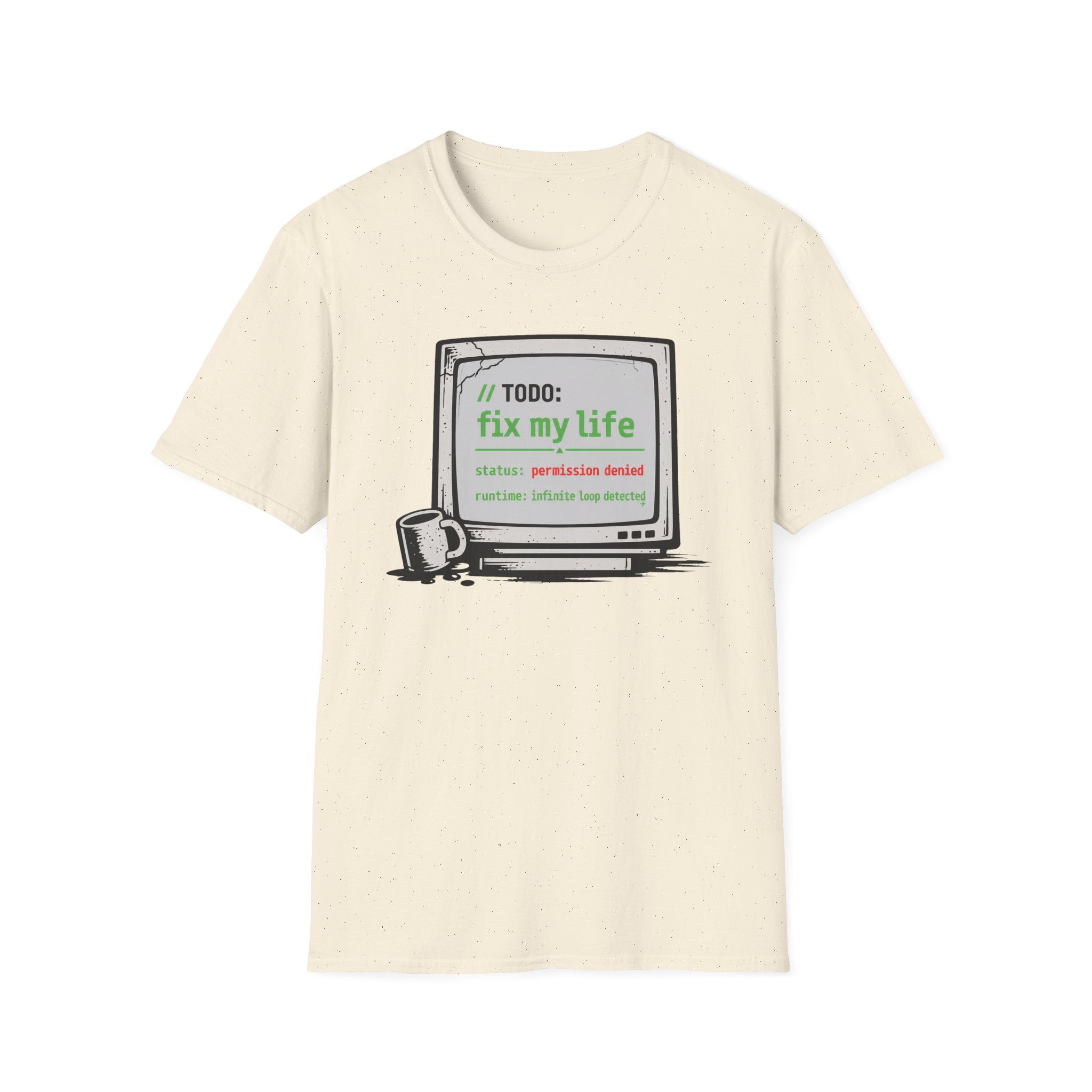 TODO - Fix My Life T-Shirt