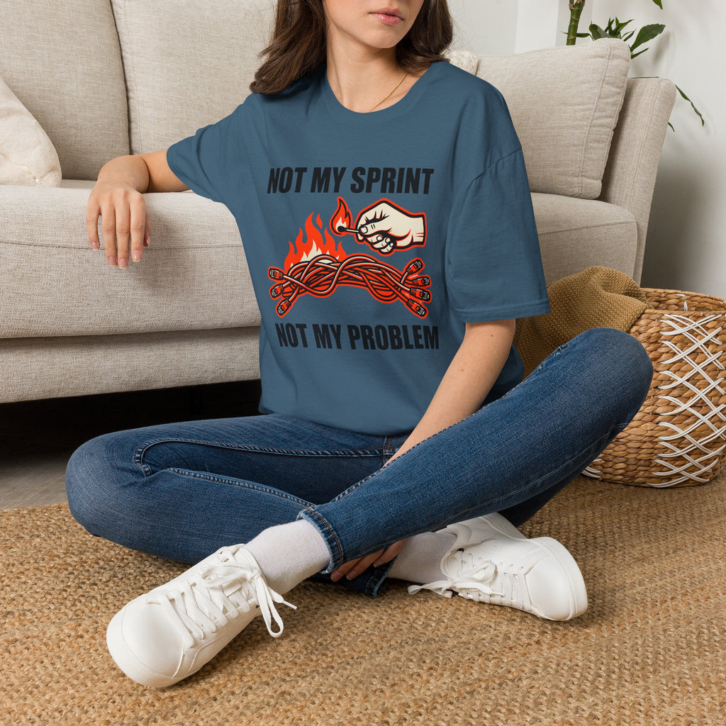 Not my sprint, Not my problem T-Shirt