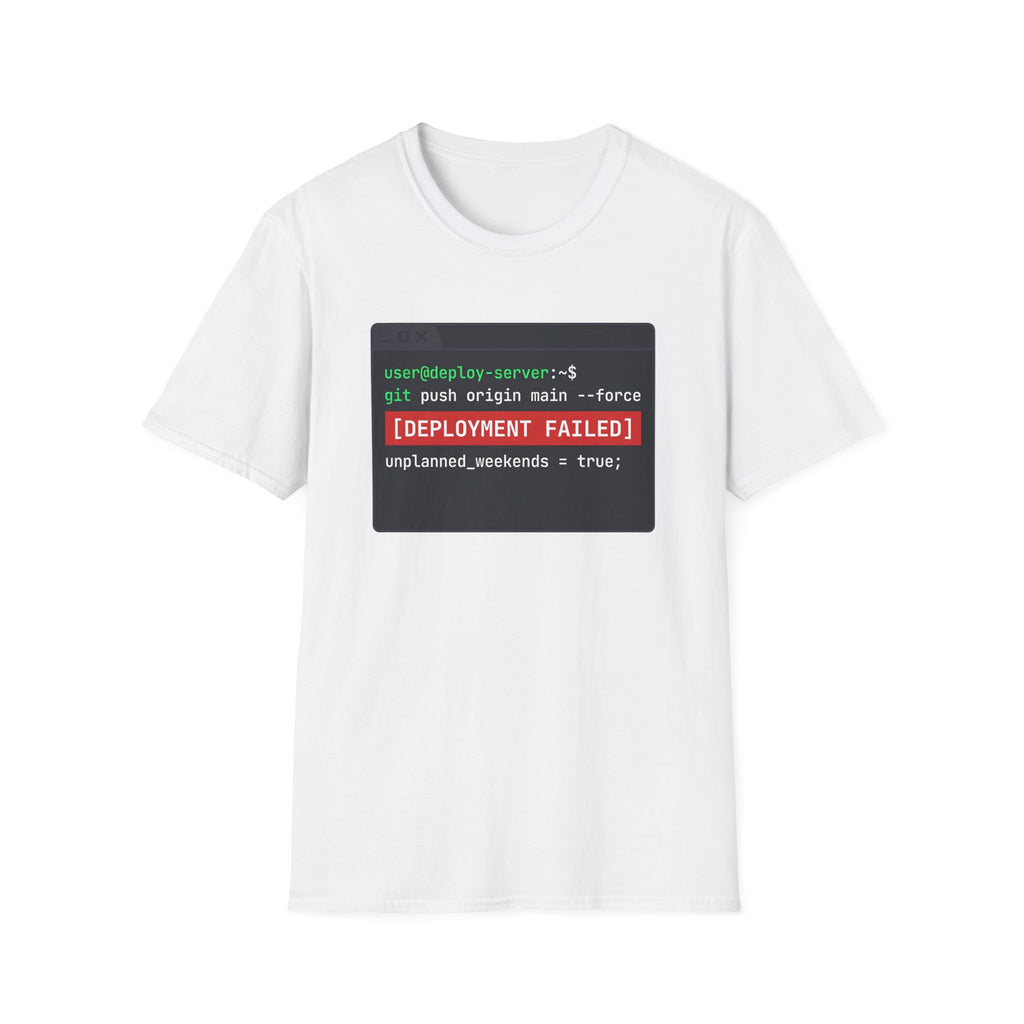 Deployment Failed T-Shirt