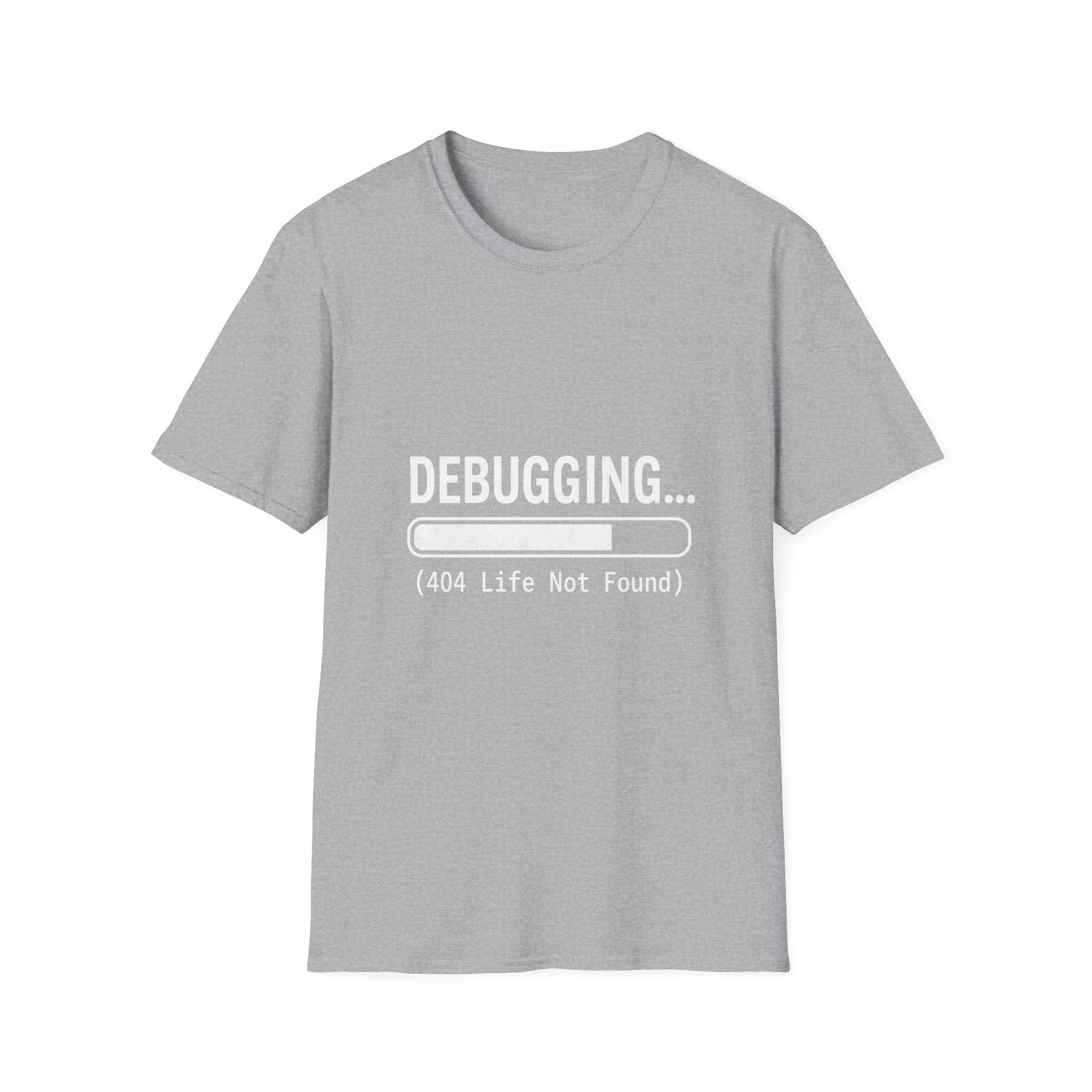 Debugging 404 Life Not Found T-Shirt