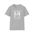 I'm not outdated, I'm a classic T-Shirt