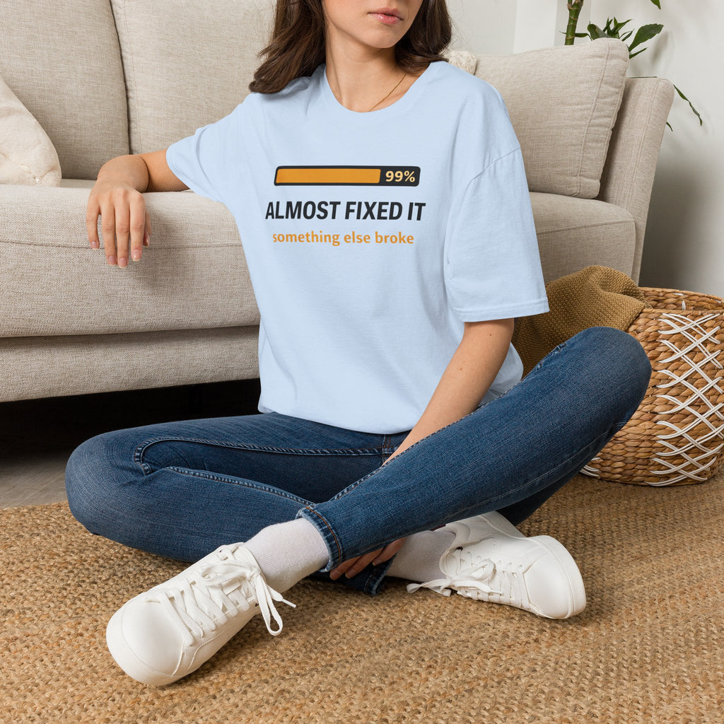 Almost fixed it, something else broke T-Shirt