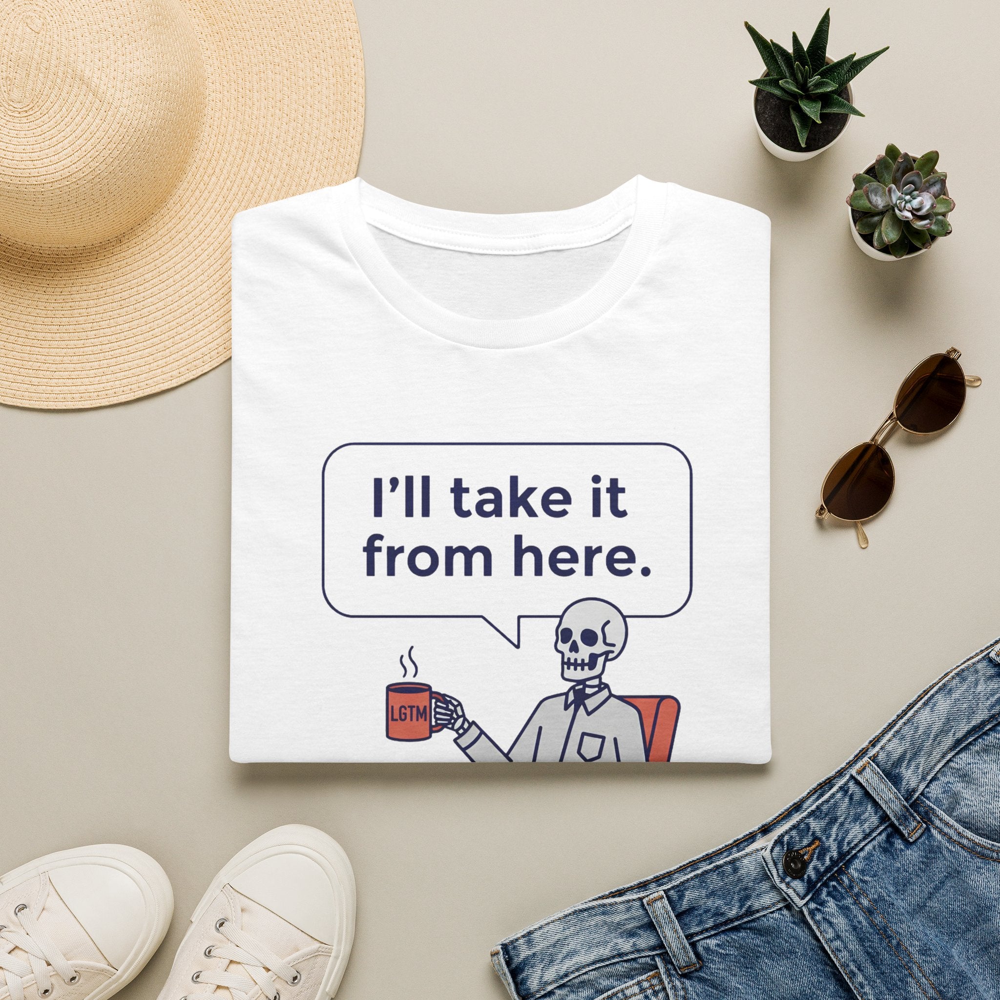 I'll take it from here T-Shirt