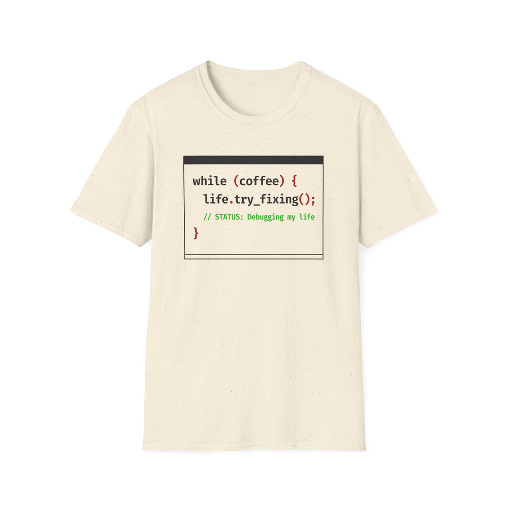 Status Debugging my life T-Shirt