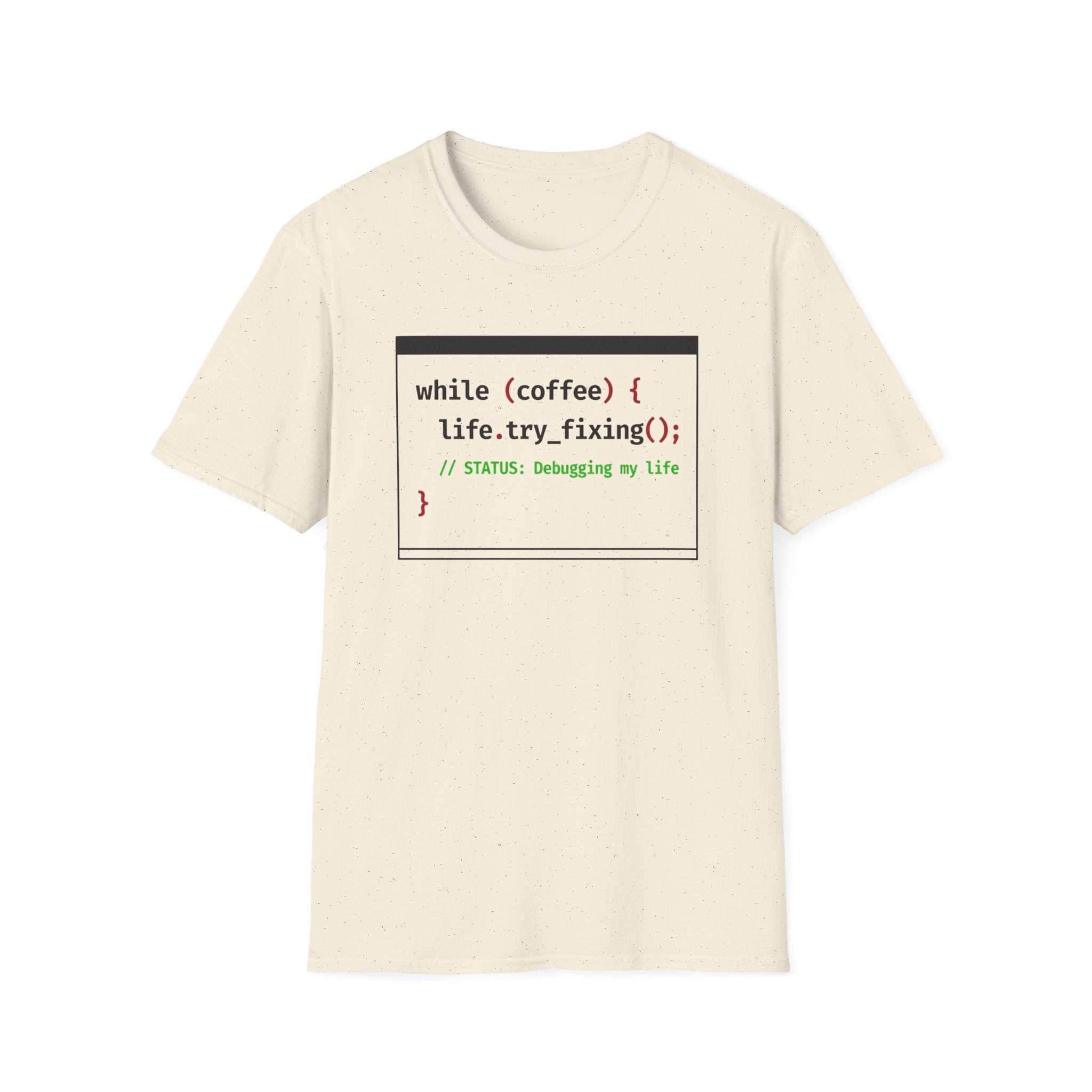 Status Debugging my life T-Shirt