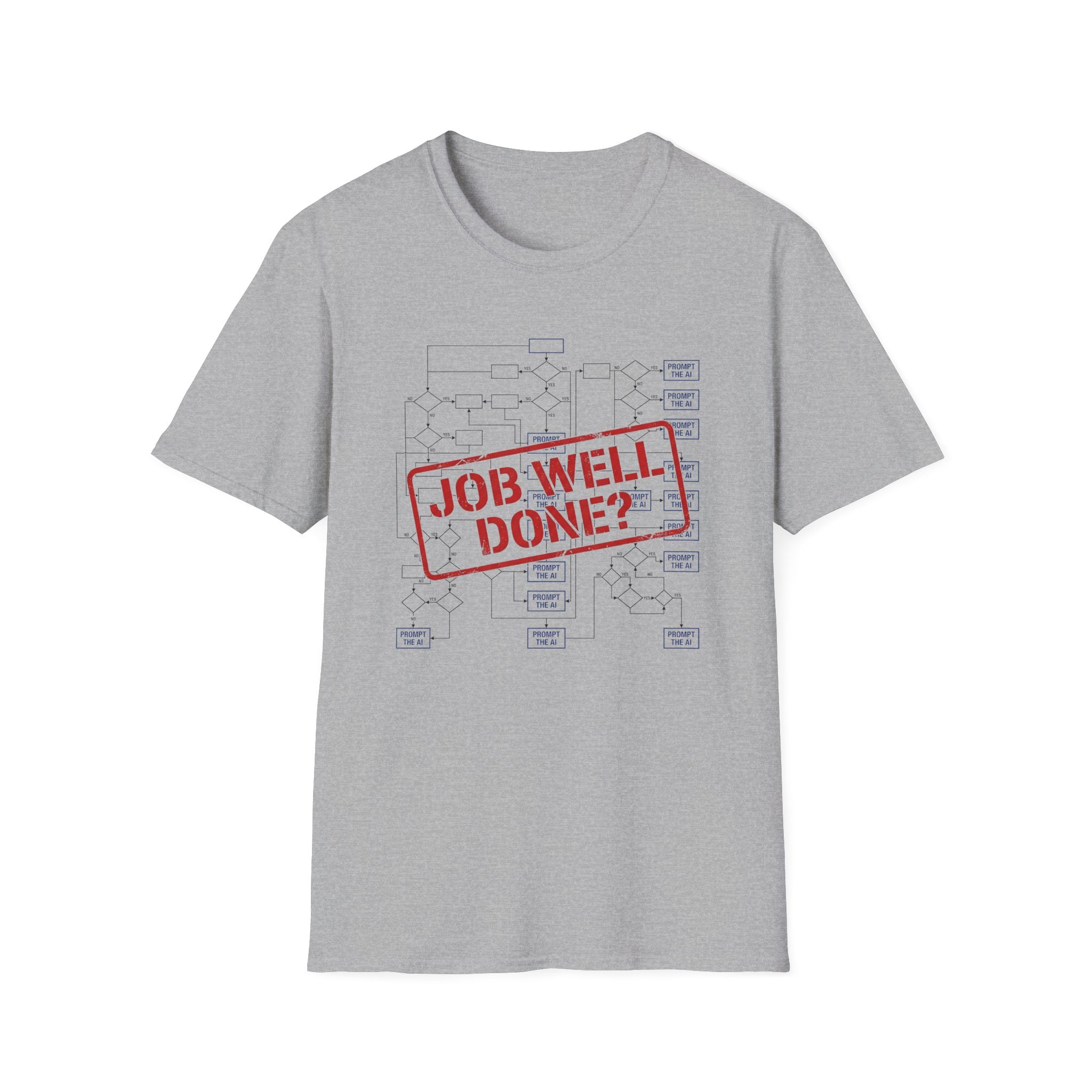 Job well done T-Shirt