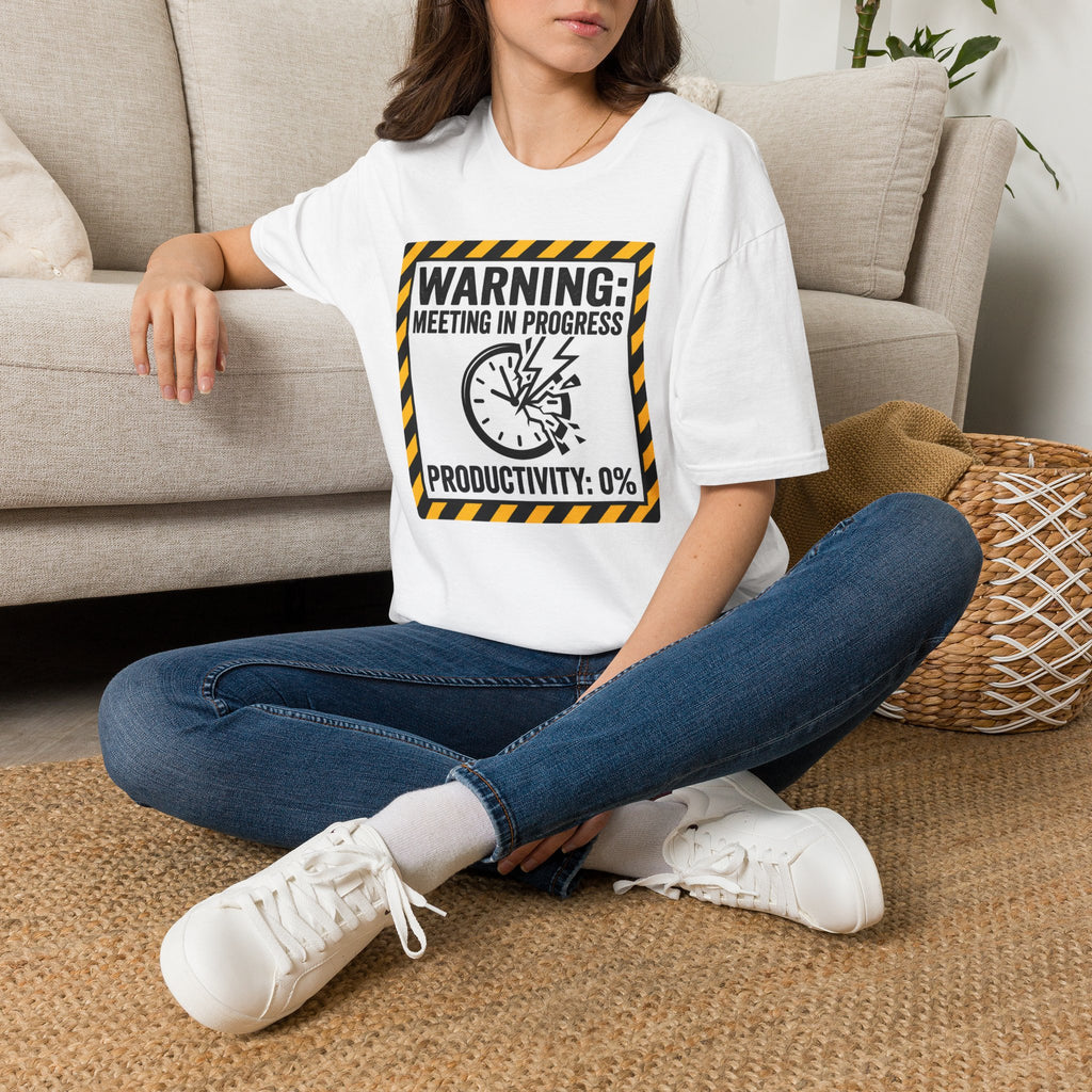 Warning: meeting in progress, productivity 0% T-Shirt