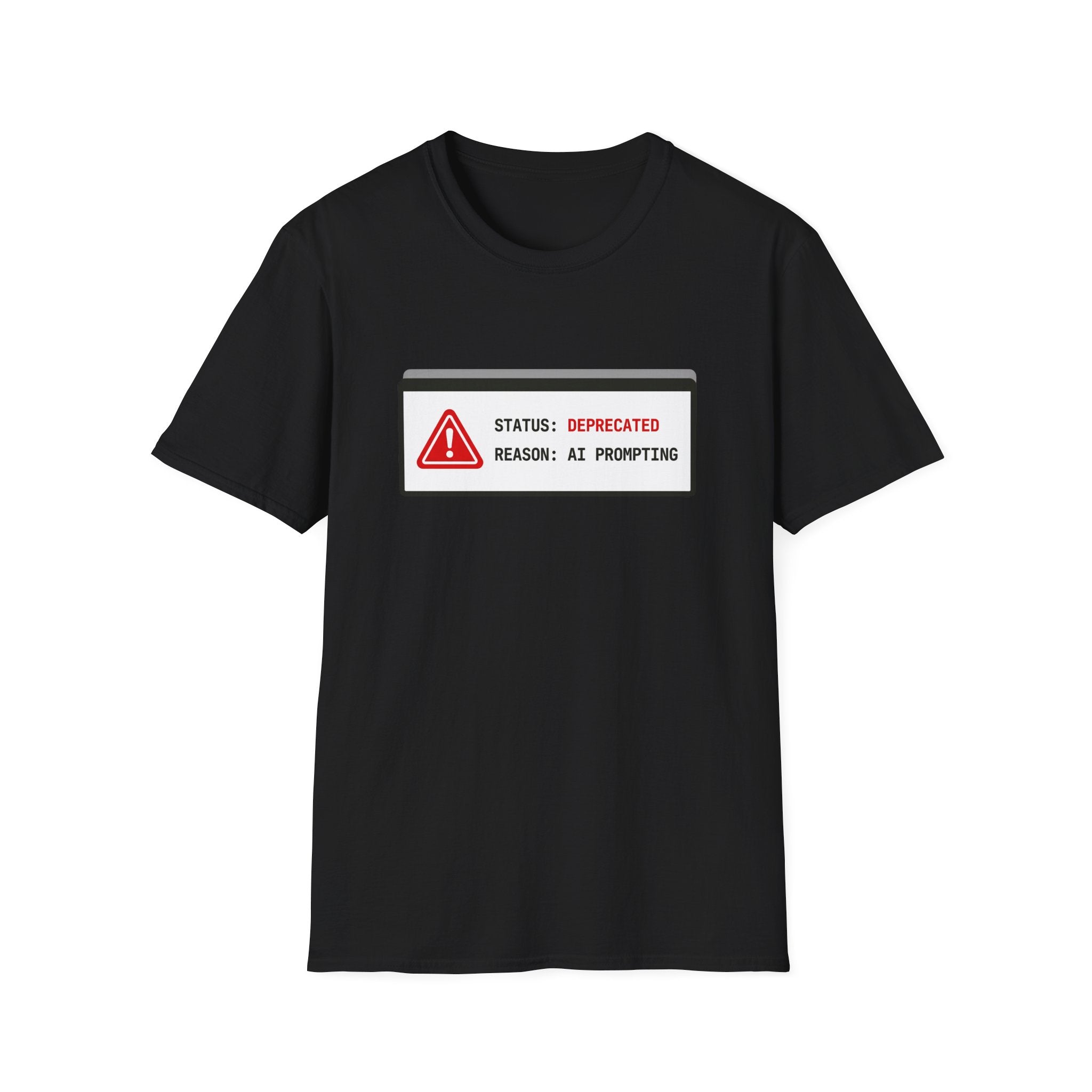 Deprecated Reason AI Prompting T-Shirt
