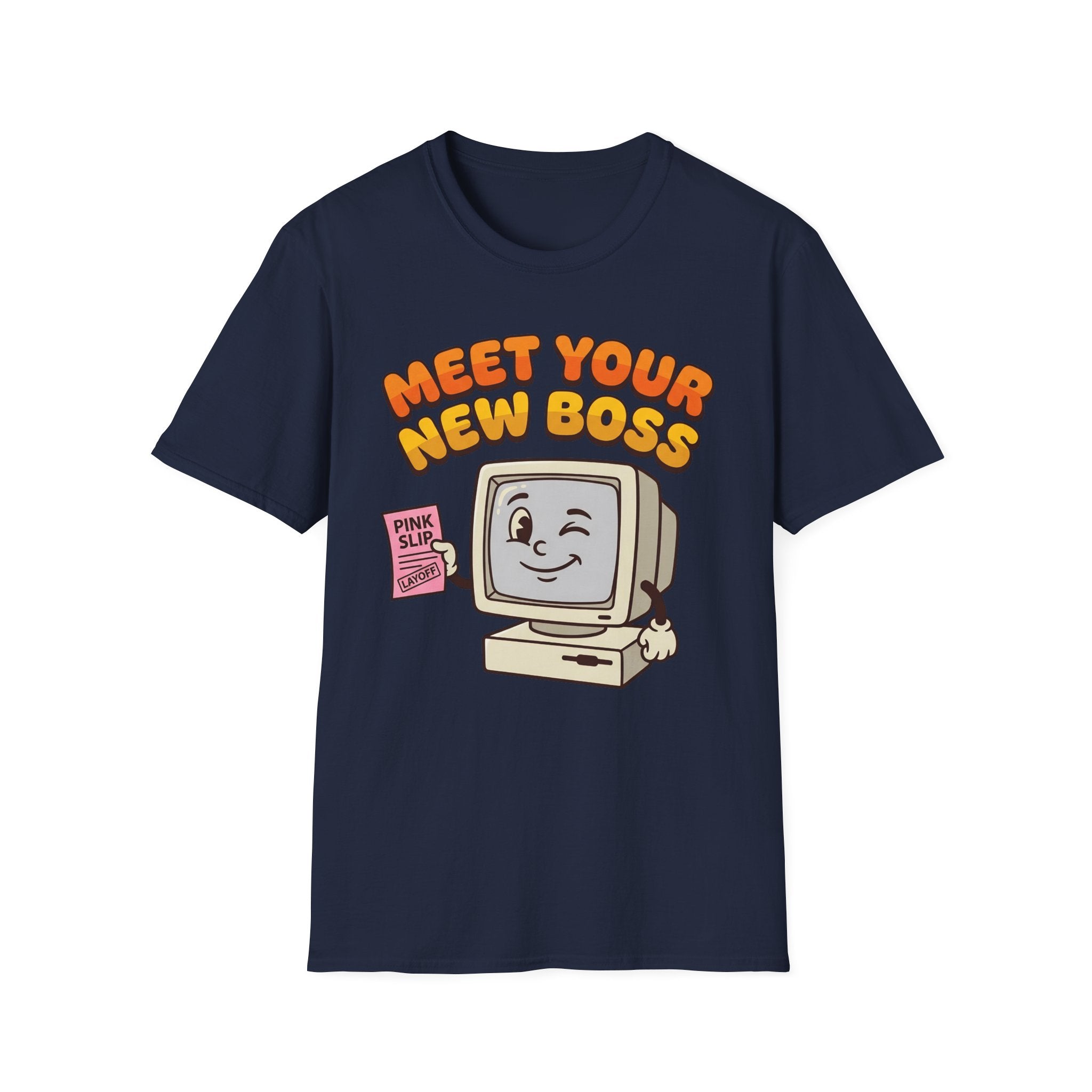Meet your new boss T-Shirt