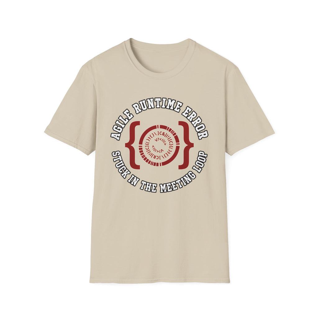 Agile Runtime Error, Stuck In The Meeting Loop T-Shirt