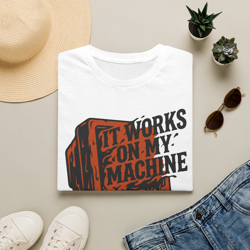 It works on my machine T-Shirt