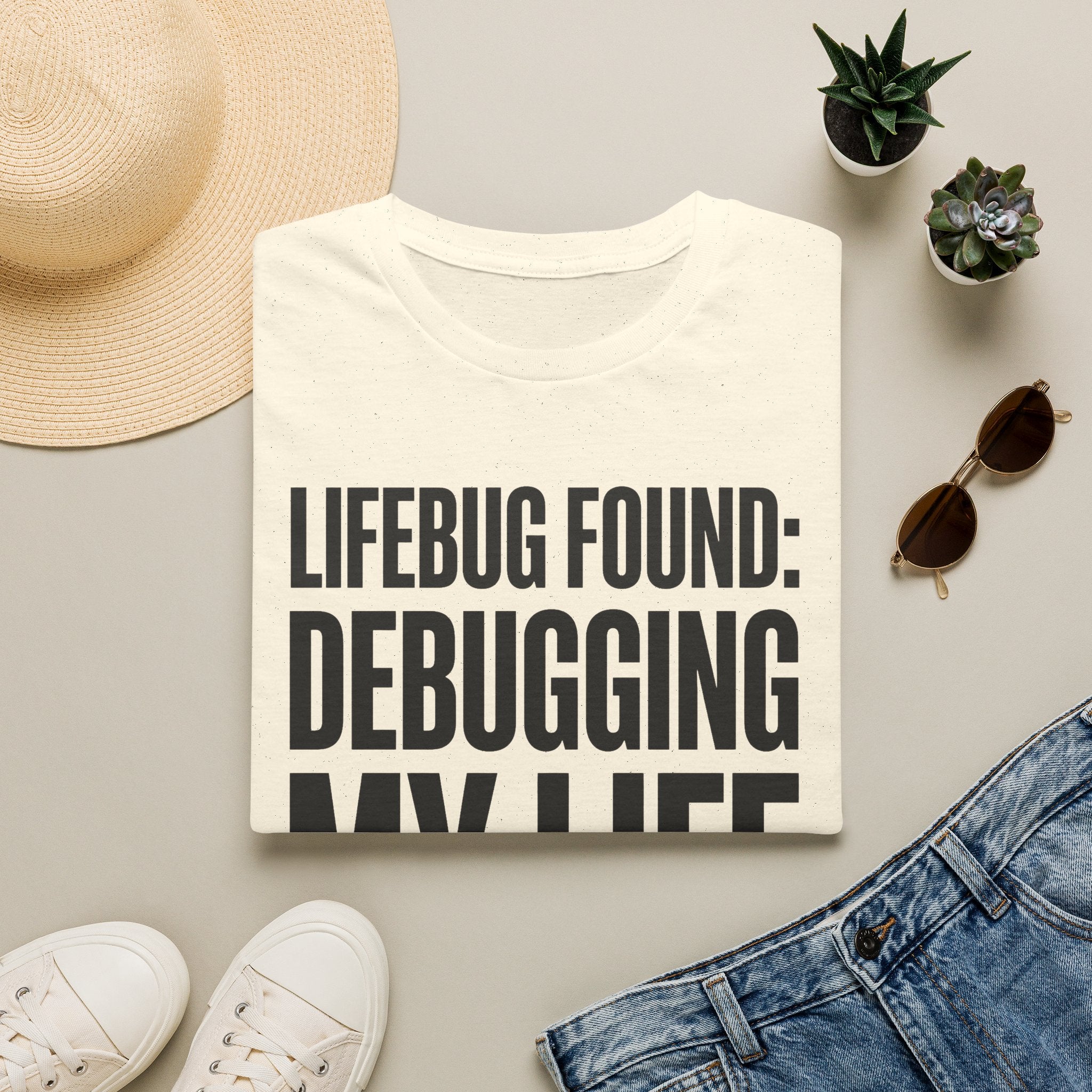 Lifebug found: debugging my life T-Shirt