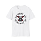 Production is down, on-call until death T-Shirt