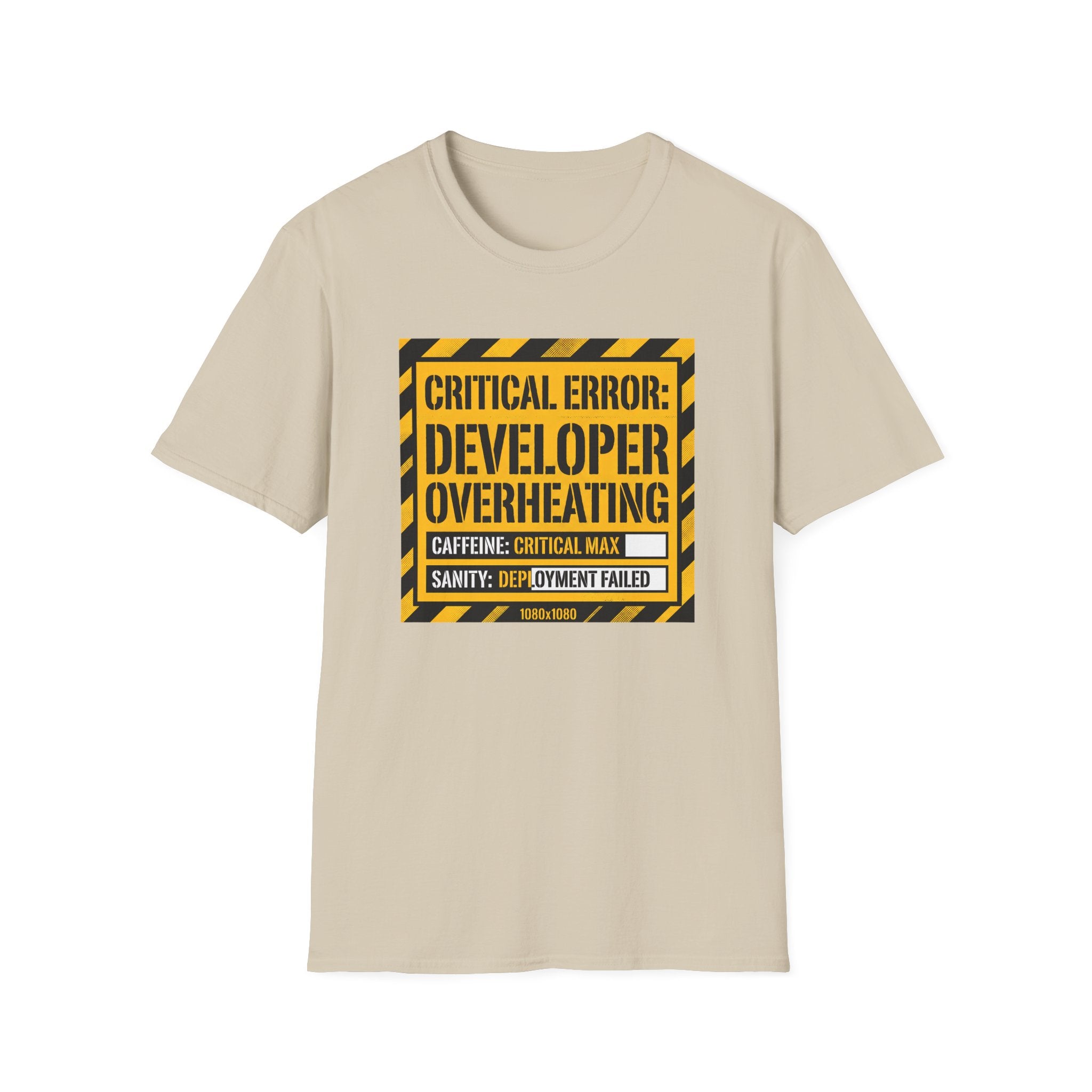 Critical error, developer overheating T-Shirt