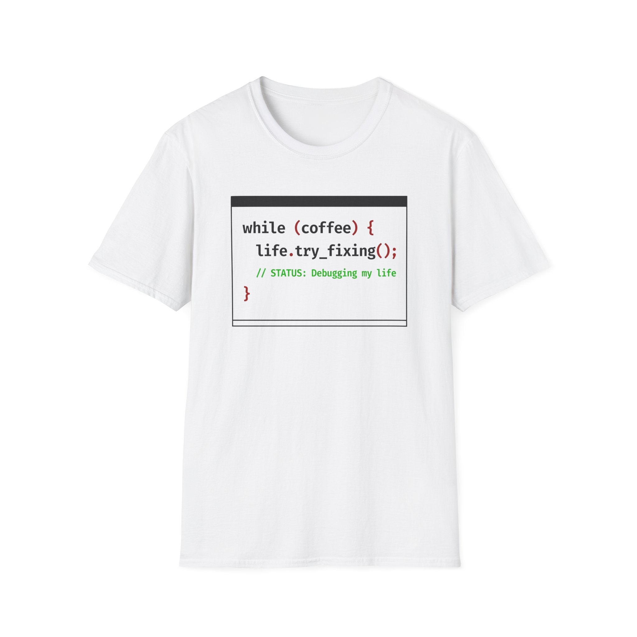 Status Debugging my life T-Shirt