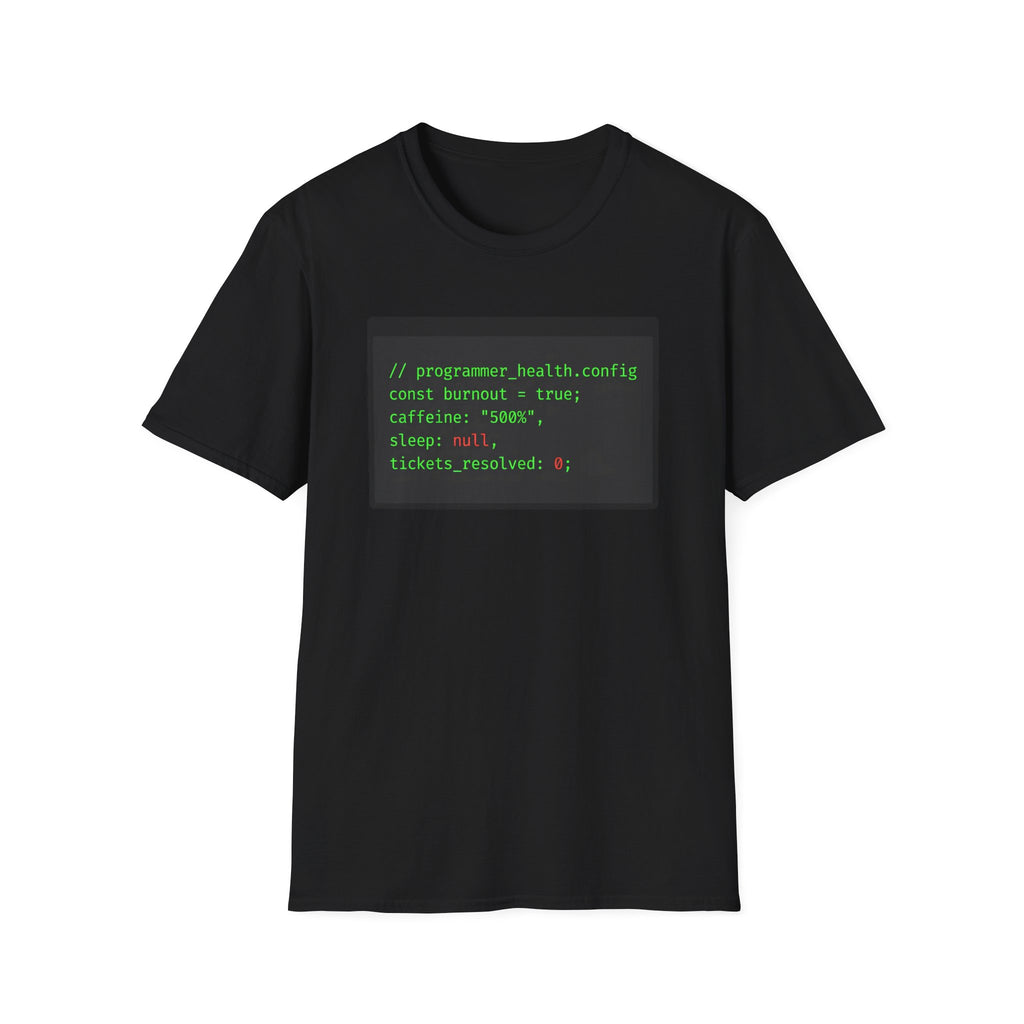 Programmer health config T-Shirt