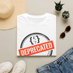 Deprecated T-Shirt