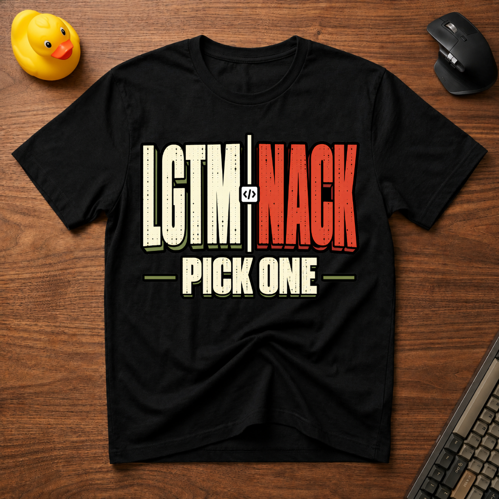 LGTM vs NACK v02 T-Shirt