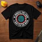 AI Code Mess T-Shirt