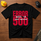 Error 500 T-Shirt