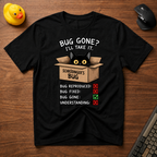 Bug Gone v01 T-Shirt