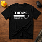 Debugging Life v01 T-Shirt