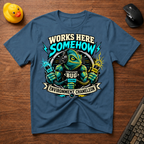 Works Somehow v02 T-Shirt