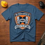 Uptime Death T-Shirt
