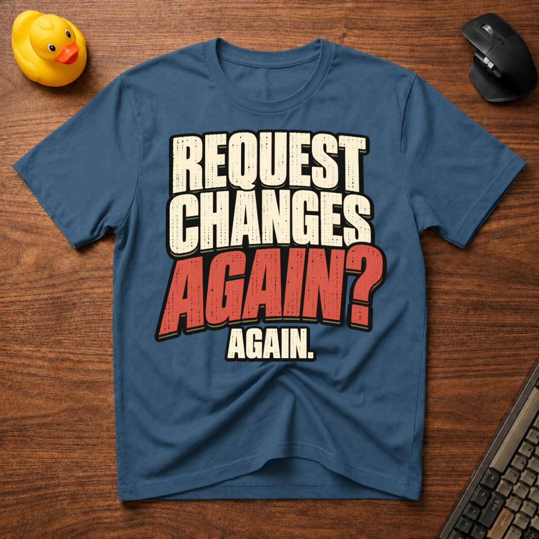 Changes Again v04 T-Shirt