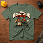 The Refactoring Club T-Shirt