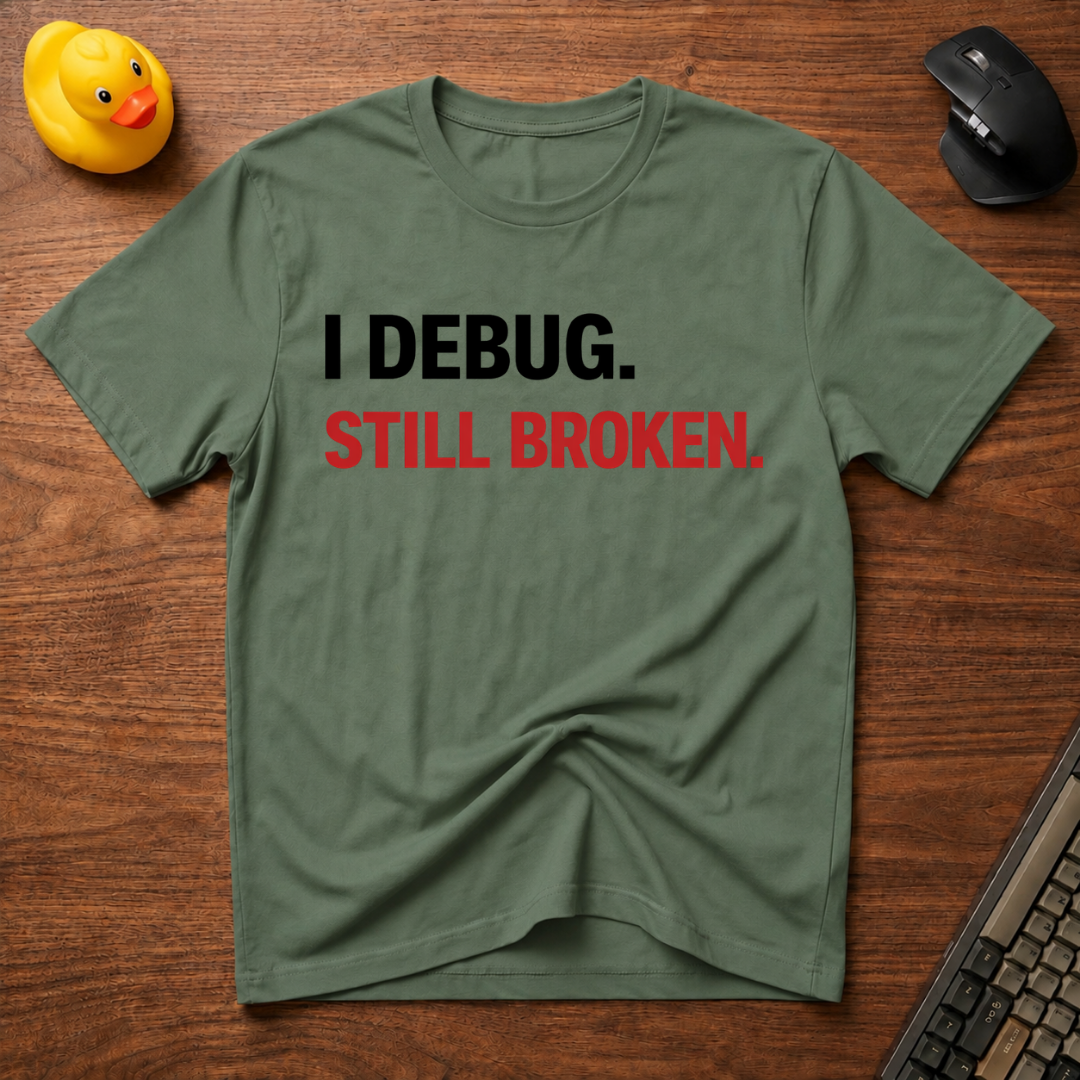 Still Broken v02 T-Shirt