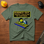 Caffeine Required T-Shirt