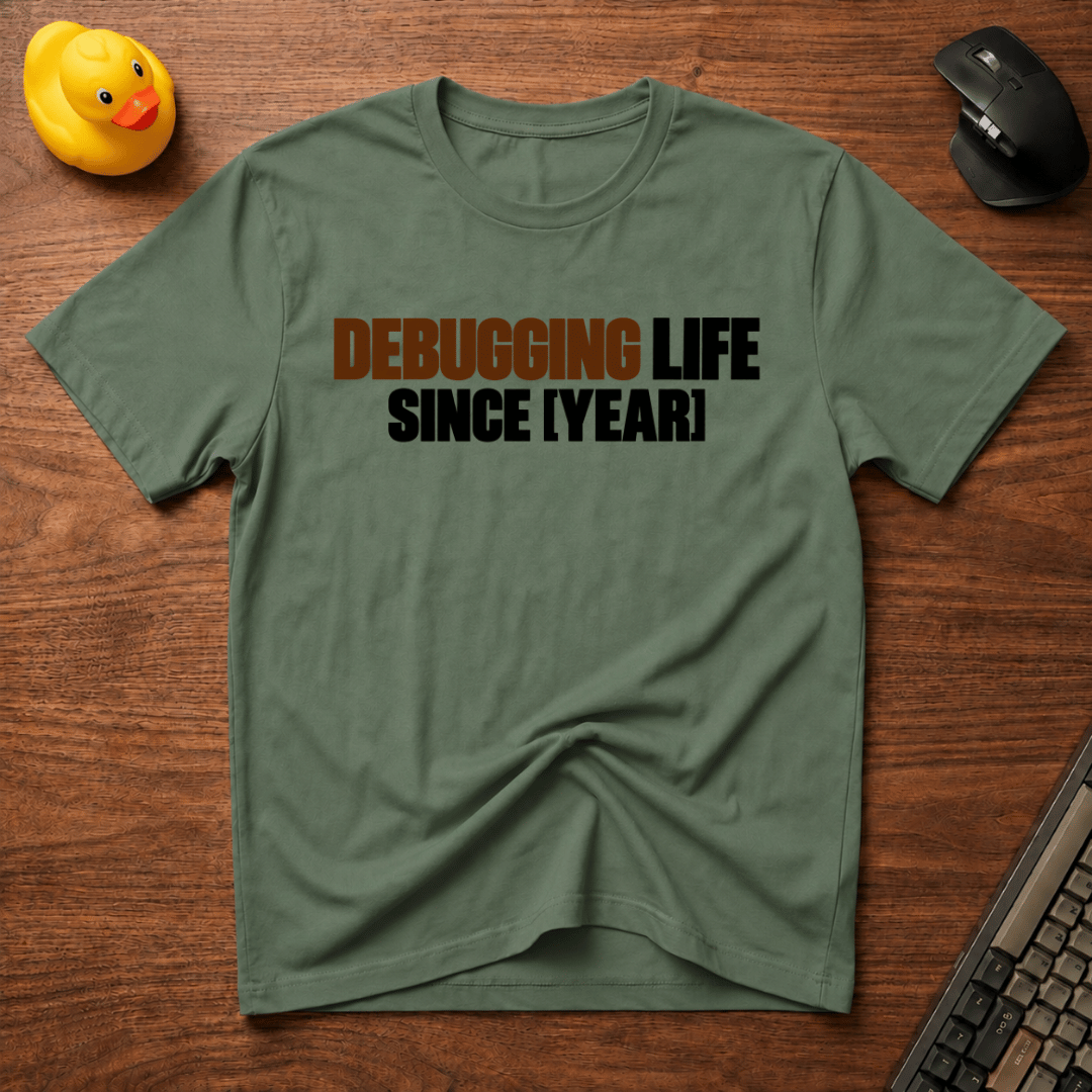Debugging Since T-Shirt