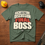 Final Boss v02 T-Shirt
