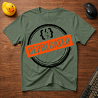 Deprecated T-Shirt