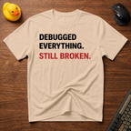 Still Broken v01 T-Shirt