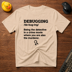 Debug Explained T-Shirt