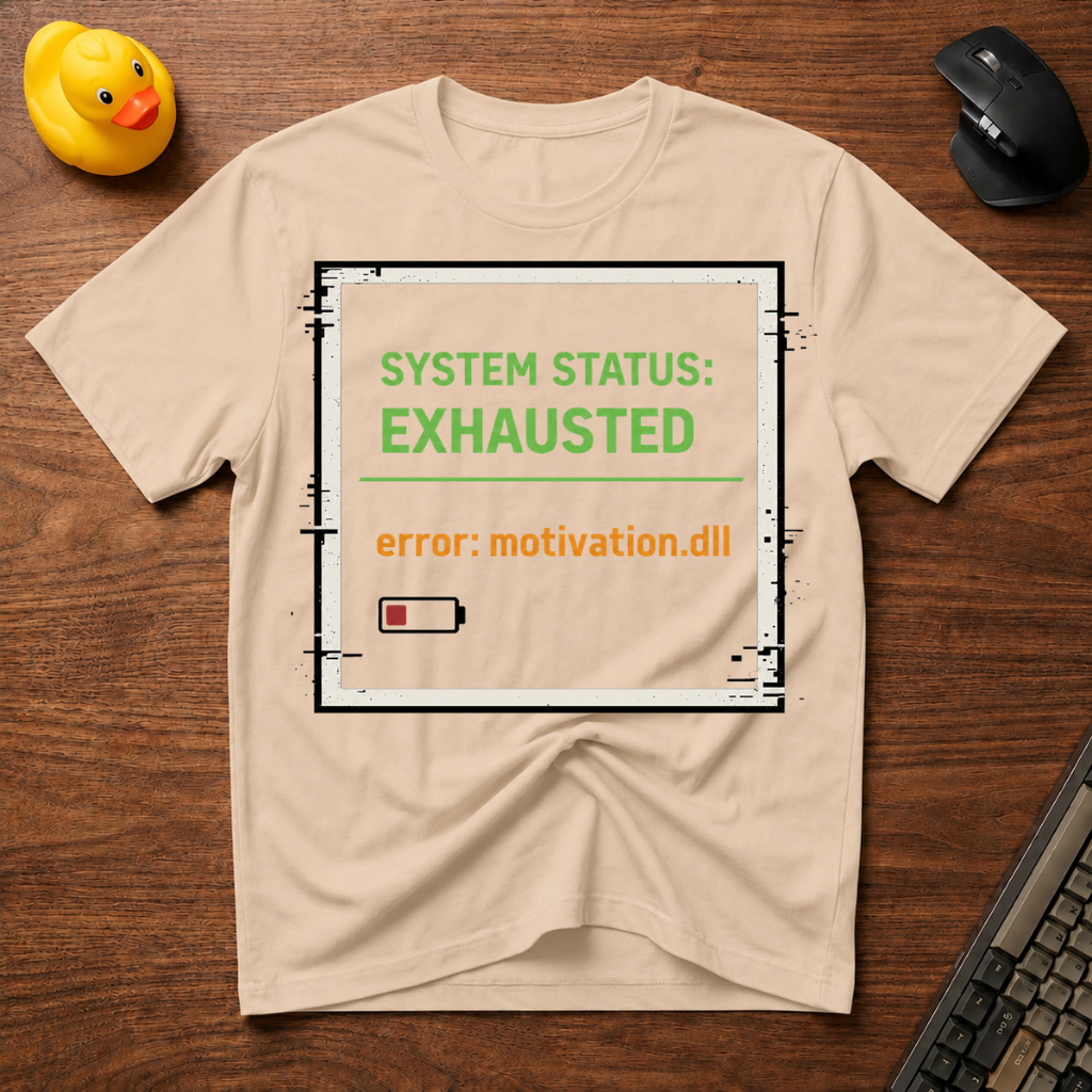 Status Exhausted T-Shirt