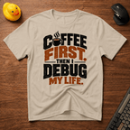 Coffee & Debug v01 T-Shirt