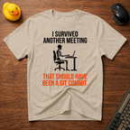 Meeting Survivor T-Shirt