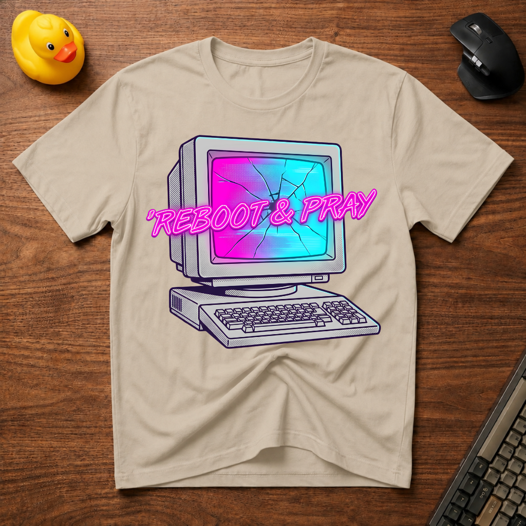 Reboot & Pray T-Shirt