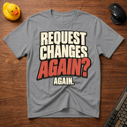 Changes Again v04 T-Shirt
