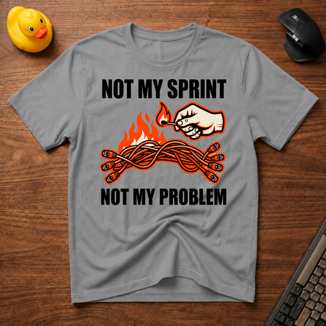 Not My Sprint T-Shirt
