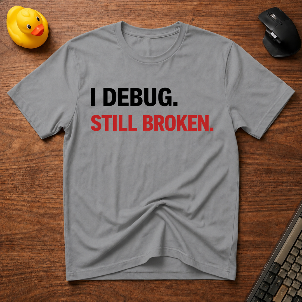 Still Broken v02 T-Shirt