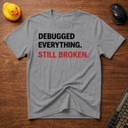 Still Broken v01 T-Shirt